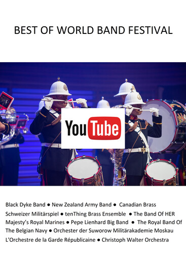 YouTube Kanal - World Band Festival Luzern | © World Band Festival Luzern